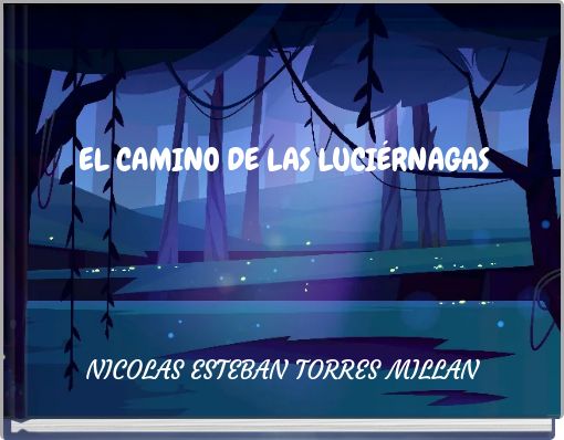 EL CAMINO DE LAS LUCI&Eacute;RNAGAS