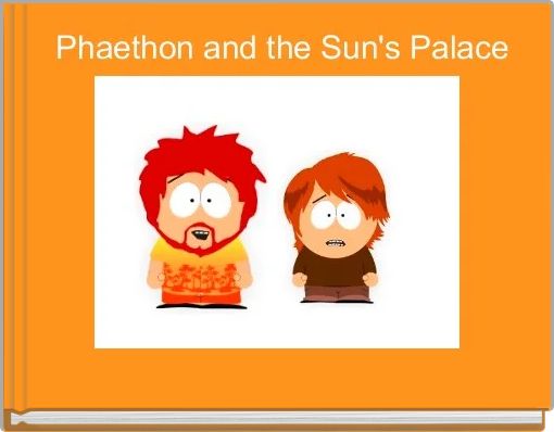 Phaethon and the Sun's Palace