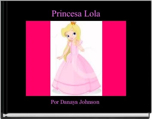 Front cover of 'Princesa Lola' 