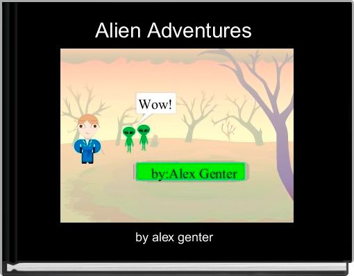 Alien Adventures 