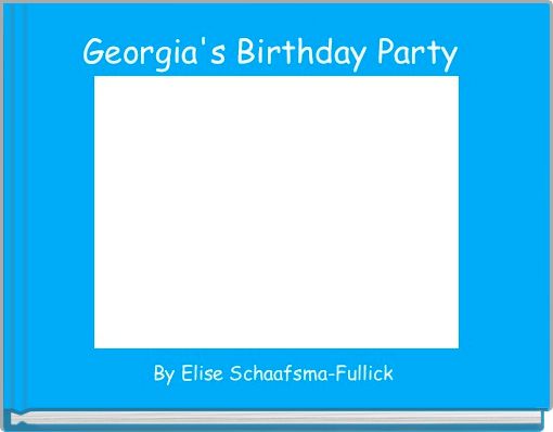 Front cover of 'Georgia's Birthday Party ' 