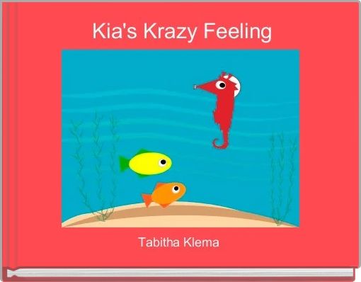 Book Cover for: Kia's Krazy Feeling