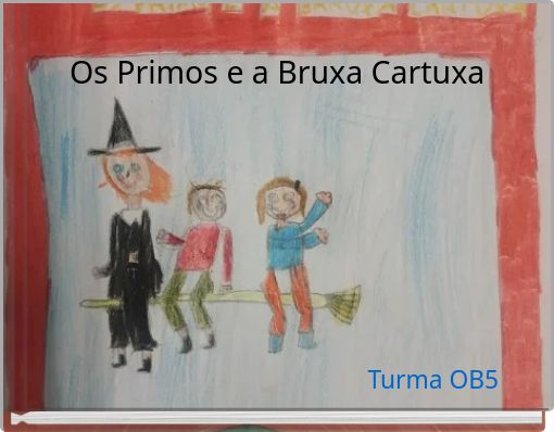 Os Primos e a Bruxa Cartuxa