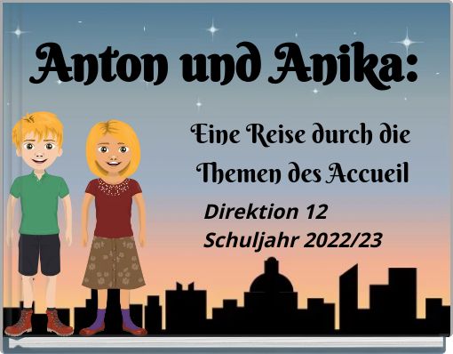 Book Cover for: Anton und Anika: Eine Reise durch die Themen des Accueil