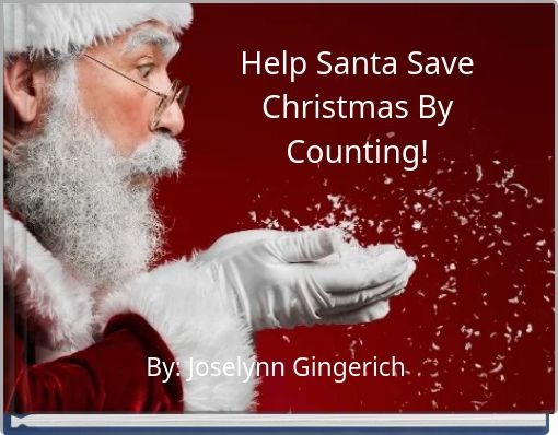 Help Santa Save Christmas By Counting!