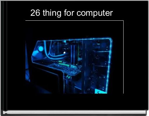 Front cover of '26 thing for computer  ' 
