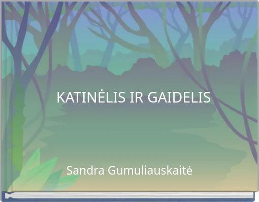 Book Cover for: KATINĖLIS IR GAIDELIS
