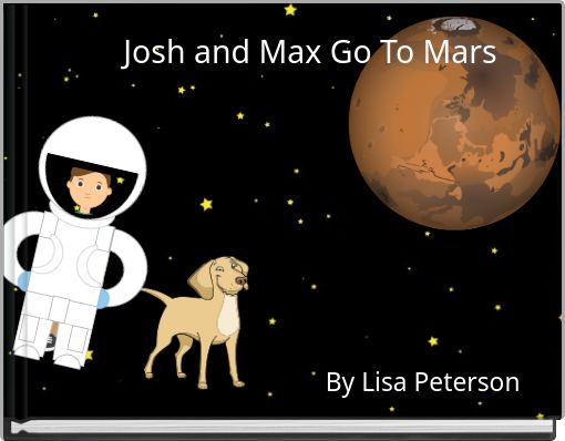Josh and Max Go To Mars