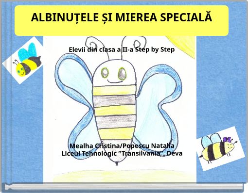 ALBINUȚELE ȘI MIEREA SPECIALĂ
