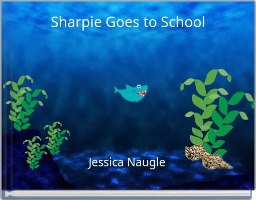 Sharpie Goes to School