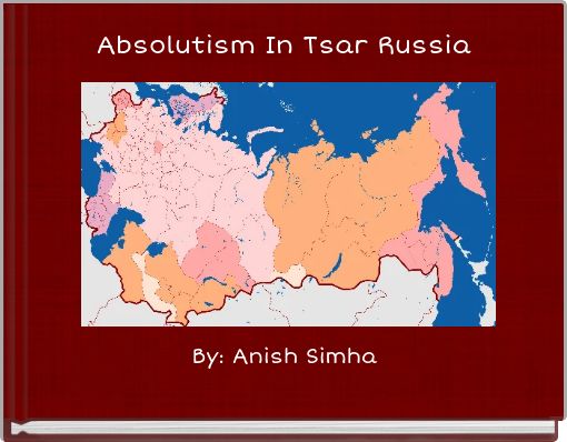 Absolutism In Tsar Russia