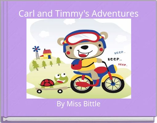 Carl and Timmy's Adventures