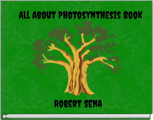 All About Photosynthesis Book