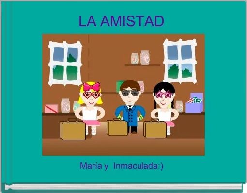 Front cover of 'LA AMISTAD ' 
