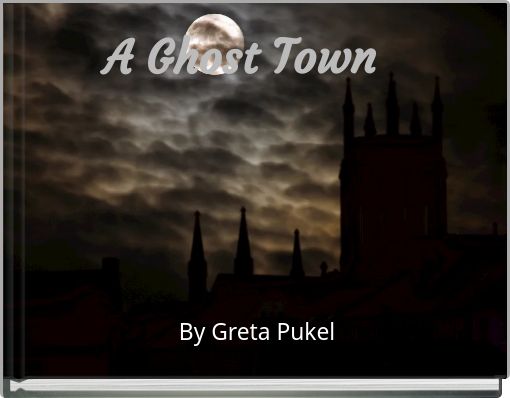 Front cover of 'A Ghost Town' 