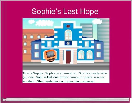 Book Cover for: Sophie's Last Hope 