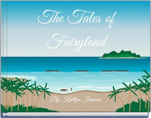 The Tales of Fairyland