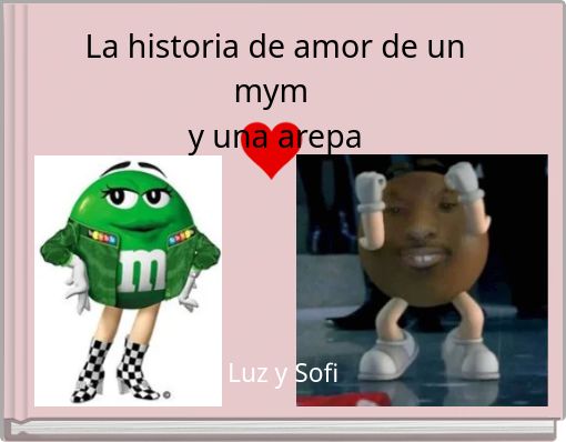 La historia de amor de un mym y una arepa