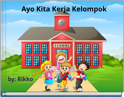 Front cover of 'Ayo Kita Kerja Kelompok' 