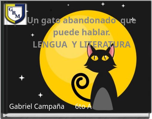 Un gato abandonado que puede hablar. LENGUA Y LITERATURA
