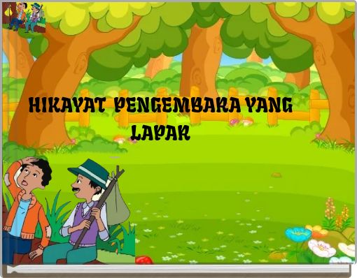 HIKAYAT PENGEMBARA YANG LAPAR