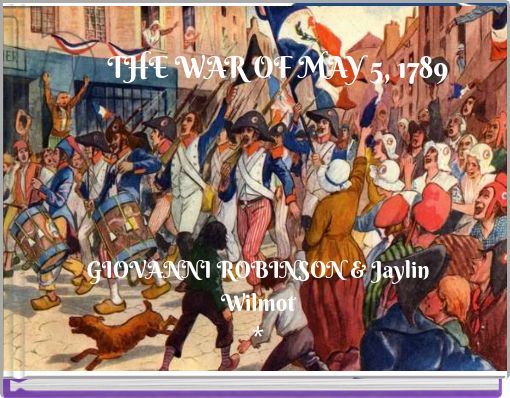 THE WAR OF MAY 5, 1789