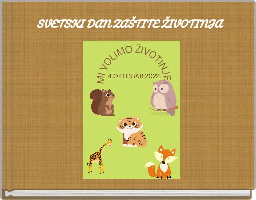 SVETSKI DAN ZAŠTITE ŽIVOTINJA