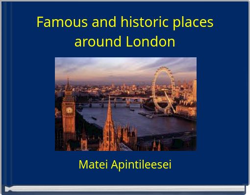 Famous and historic places around London