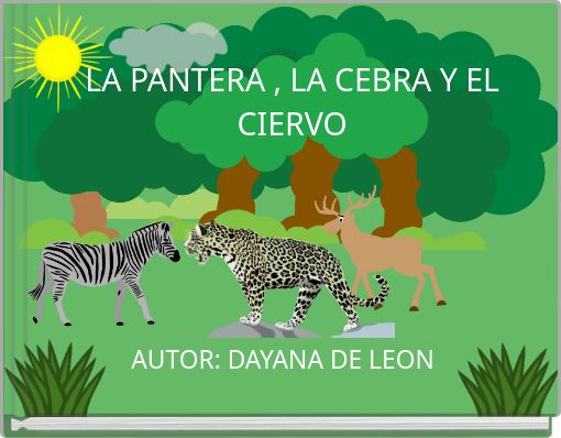 Front cover of 'LA PANTERA , LA CEBRA Y EL CIERVO' 