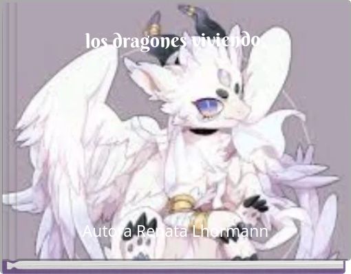 los dragones viviendo