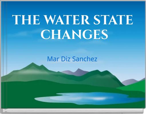 THE WATER STATE CHANGES