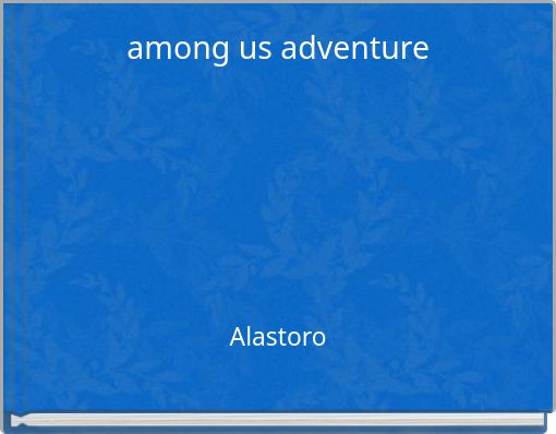 Front cover of 'among us adventure' 