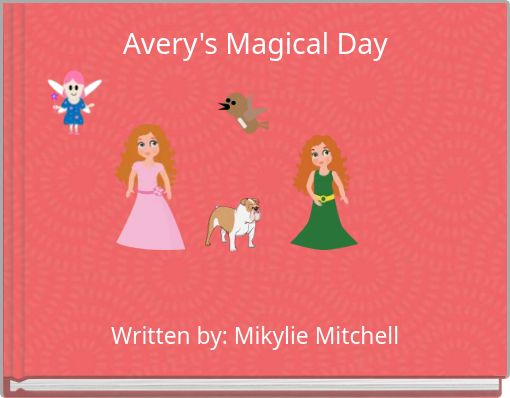 Avery's Magical Day