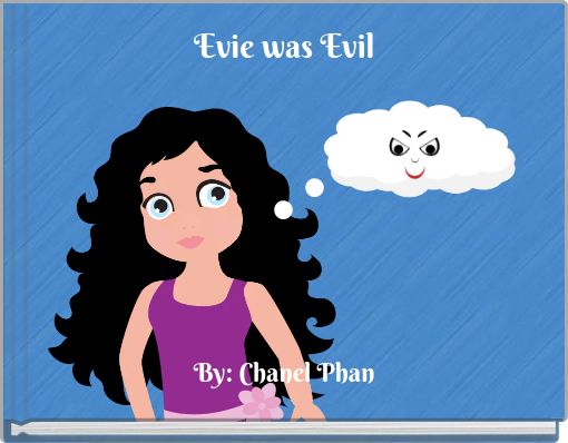 Evie was Evil