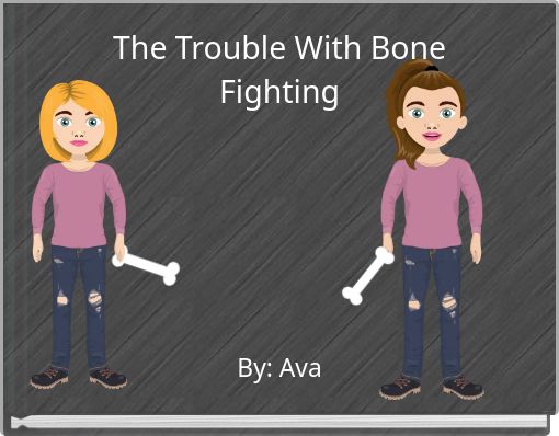 The Trouble With Bone Fighting