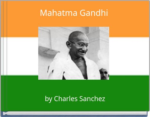 Mahatma Gandhi