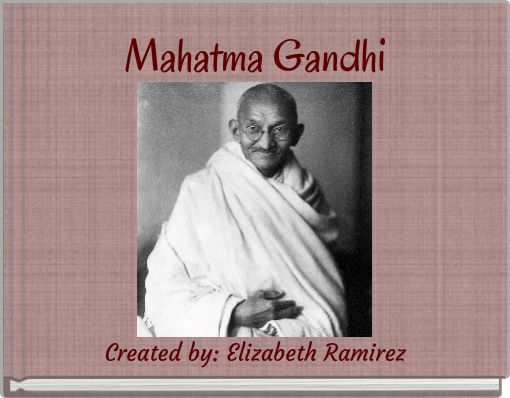Mahatma Gandhi