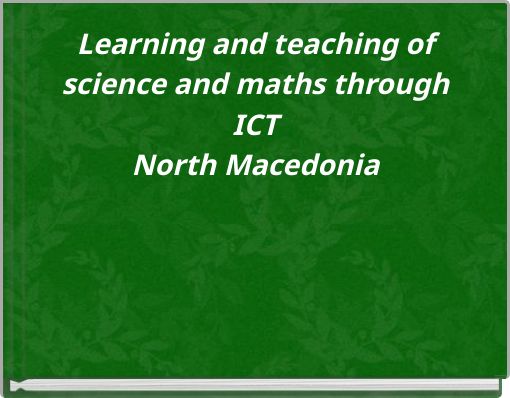 Front cover of 'Learning and teaching of science and maths through ICT North Macedonia' 