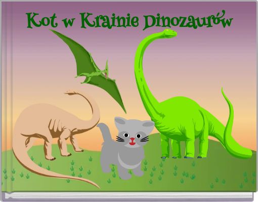 Kot w Krainie Dinozaurów