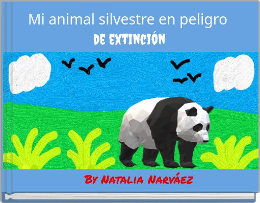 Mi animal silvestre en peligro de extinción