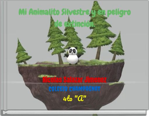 Mi Animalito Silvestre y en peligro de extinción.