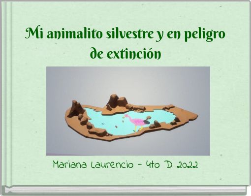 Book Cover for: Mi animalito silvestre y en peligro de extinción