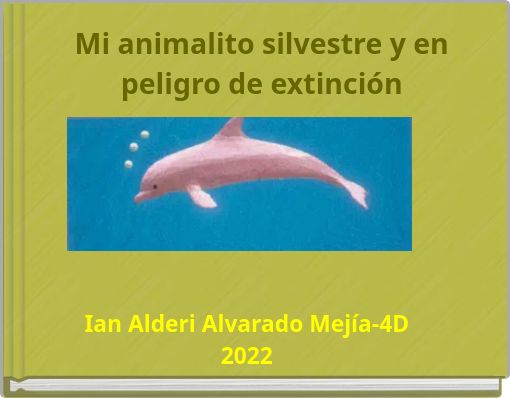 Front cover of 'Mi animalito silvestre y en peligro de extinción' 