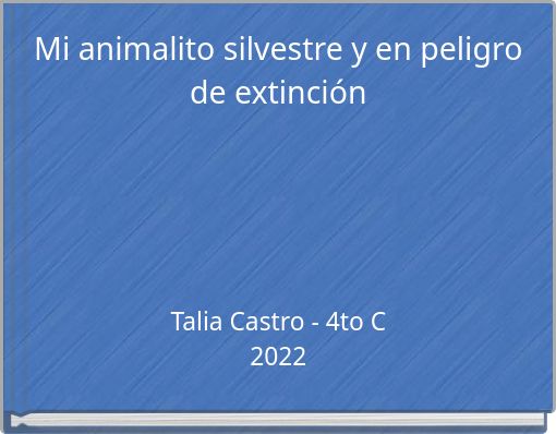 Mi animalito silvestre y en peligro de extinción