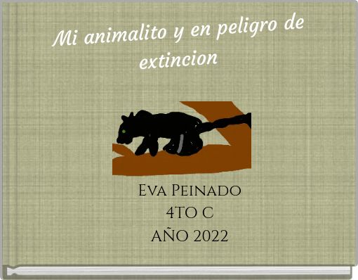 Front cover of 'Mi animalito y en peligro de extincion' 