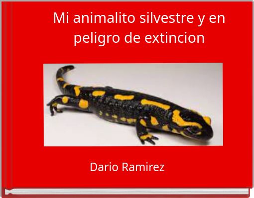 Mi animalito silvestre y en peligro de extincion