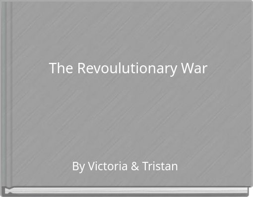 The Revoulutionary War