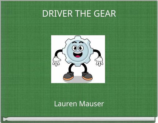 DRIVER THE GEAR