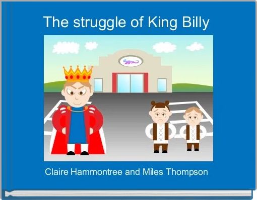 Front cover of 'The struggle of King Billy ' 