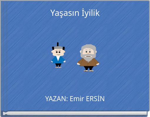 Yaşasın İyilik